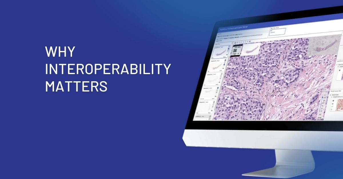 Why Interoperability Matters How Gestalt’s Solutions Unify Pathology Workflows