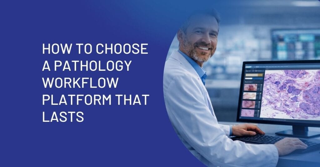 Pathologist using a top cloud-based pathology workflow solution